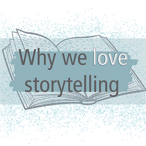 The importance of storytelling: National Storytelling Week