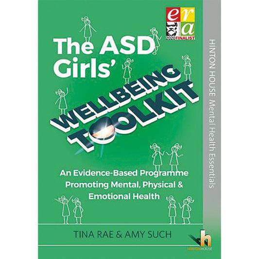 The ASD Girls' Wellbeing Toolkit Book