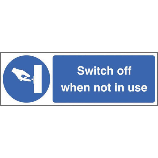 Instructional Sign - Switch off when not in use