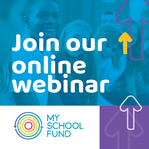 Attend a My School Fund webinar